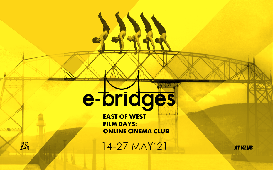 BRIDGES. East of West Film Days 